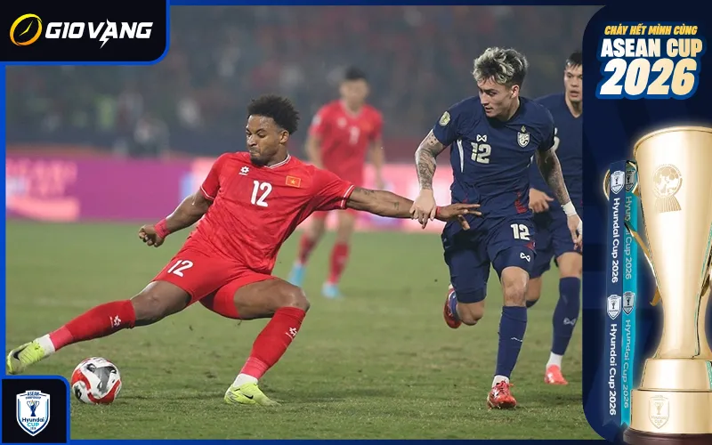 Nhận định soi kèo bóng đá Thái Lan vs Việt Nam 20h00 ngày 22/8/2026