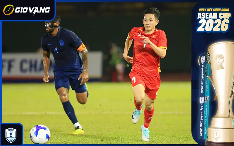 Nhận định soi kèo bóng đá Việt Nam vs Campuchia 20h00 ngày 07/8/2026