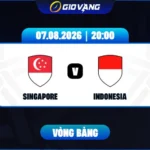 Soi kèo Singapore vs Indonesia 20h00 ngày 07/8/2026 – ASEAN Cup 2026